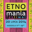 Festiwal ETNOmania 2014!