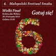 Wielki Finał VI Małopolskiego Festiwalu Smaku!